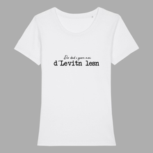 Laden Sie das Bild in den Galerie-Viewer, Damen T-Shirt Rundhals "Dir dad i gern moi d´Levitn lesn"