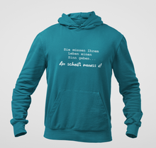 Laden Sie das Bild in den Galerie-Viewer, Hoddie "An Scheiss muass i"