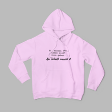 Laden Sie das Bild in den Galerie-Viewer, Hoddie "An Scheiß muass i"