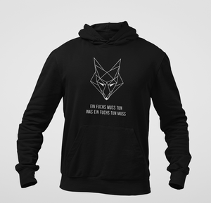 Hoddie "Ein Fuchs muss tun"